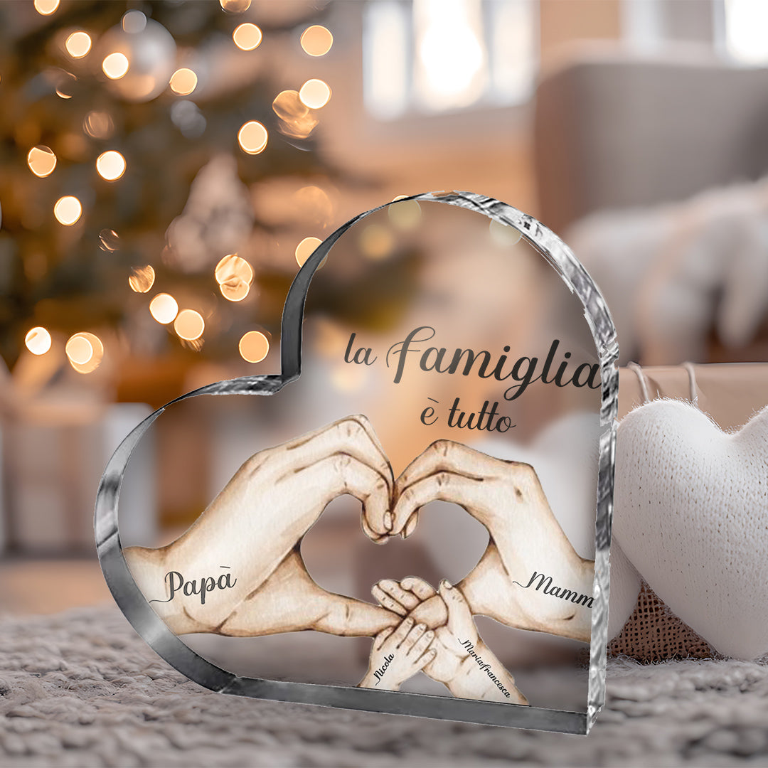 La famiglia è tutto - Plexiglass personalizzato a forma di cuore