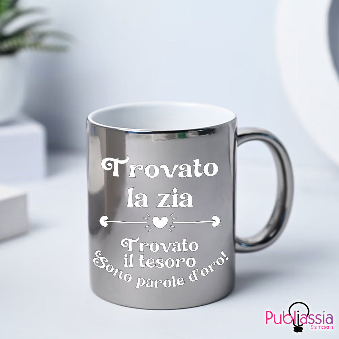 Trovato la zia - Tazza mug color Silver