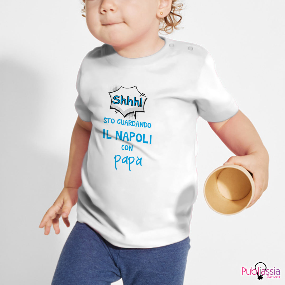 Sto guardando il Napoli con Papà - T-shirt personalizzata