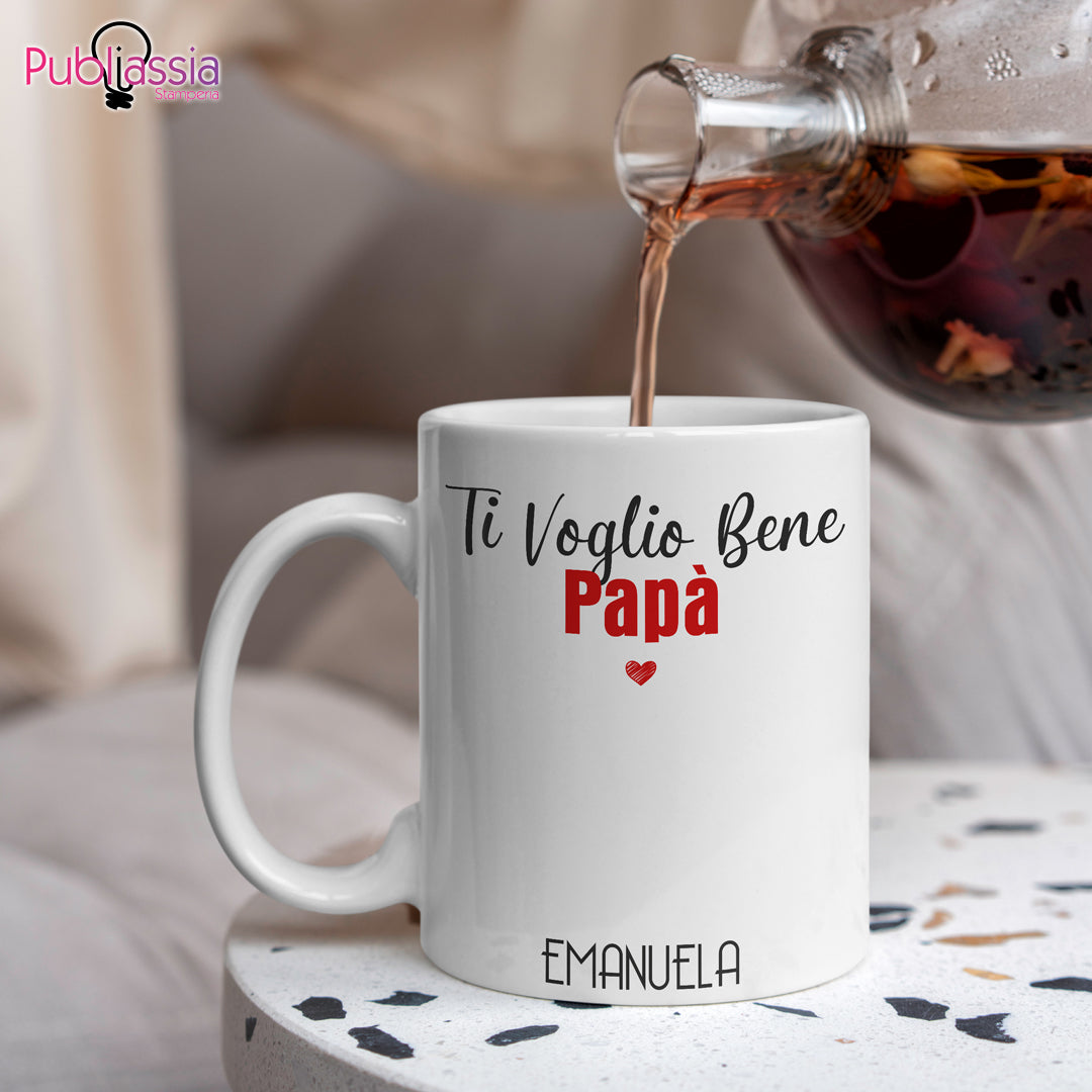 Ti voglio bene papà - Tazza mug