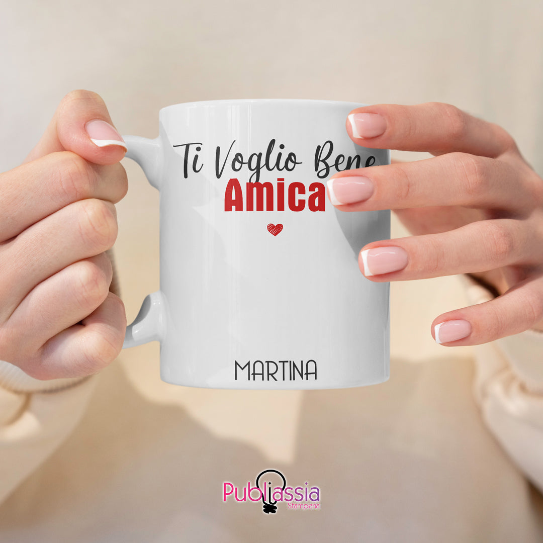 Ti voglio bene amica - Tazza mug