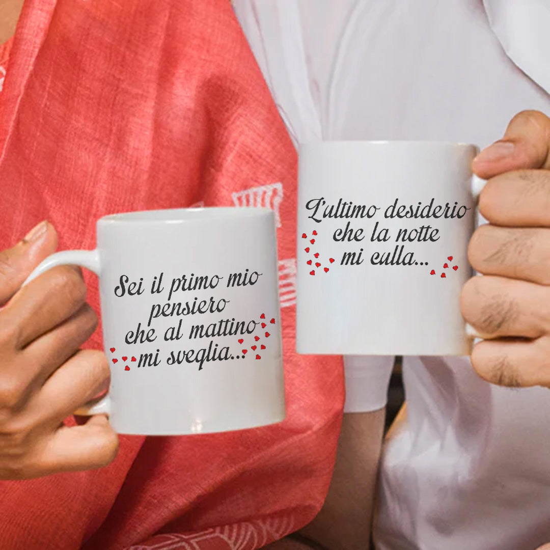 Il primo mio pensiero - Coppia tazze Mug