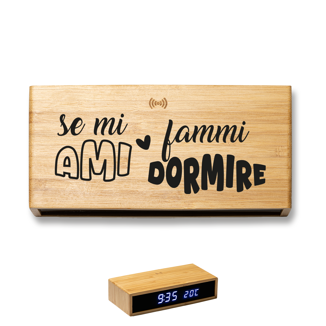 Se mi ami fammi dormire - Sveglia Digitale in Bambù con Orologio da Tavolo