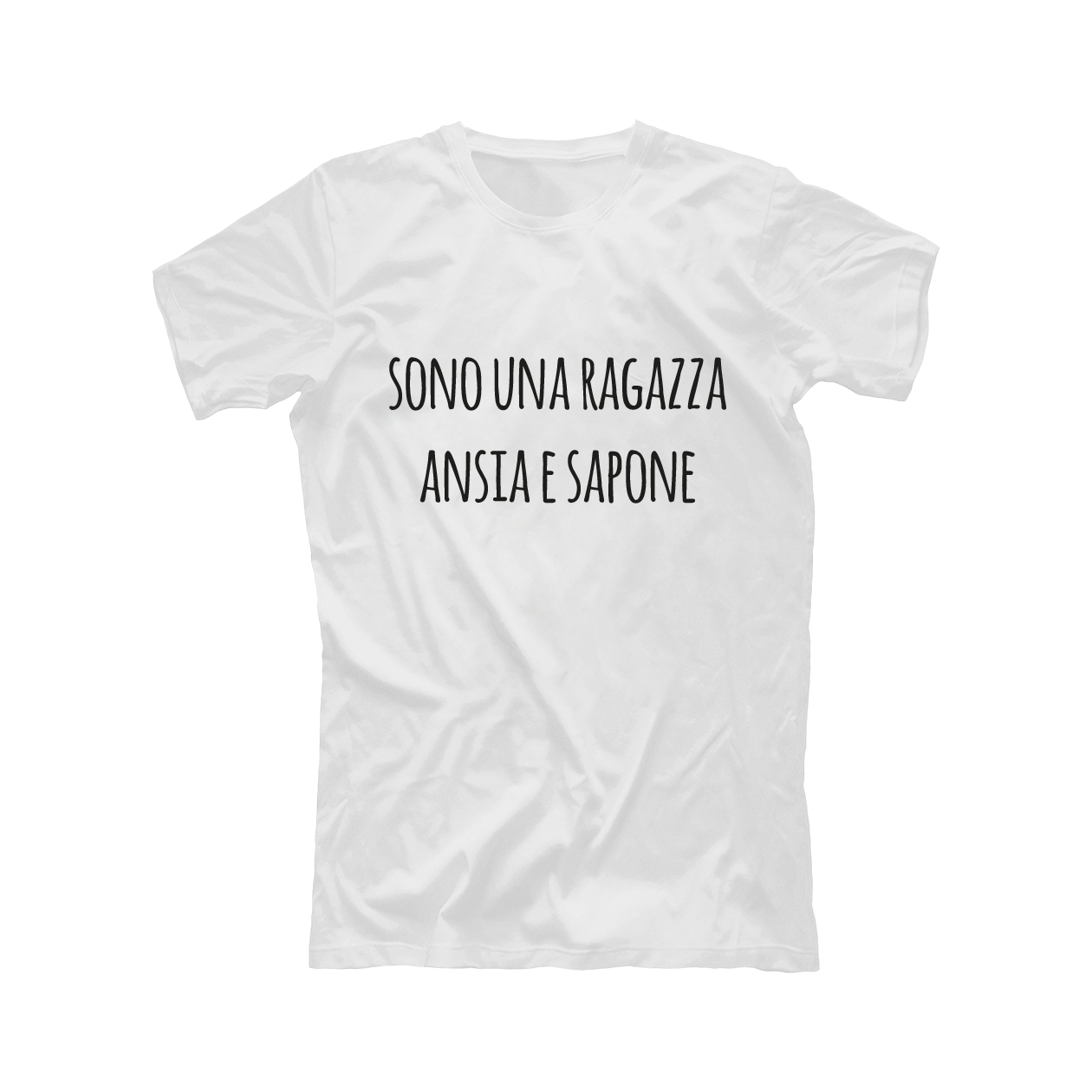 Sono una ragazza ansia e sapone - T-shirt