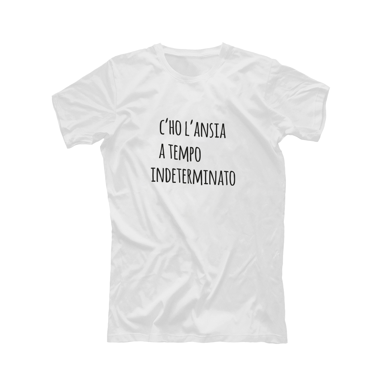 C'ho l'ansia a tempo indeterminato - T-shirt