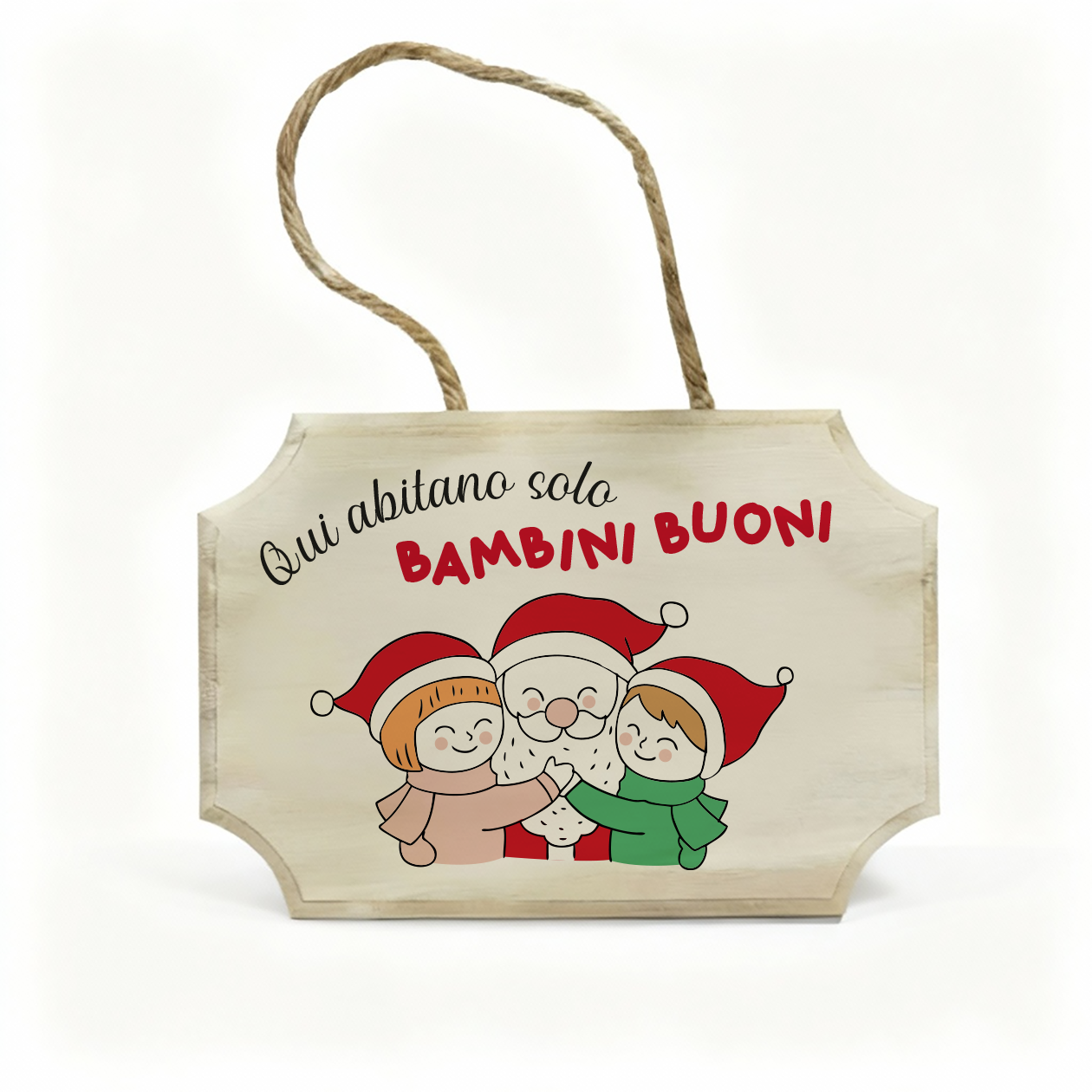 Qui abitano solo bambini buoni - fuoriporta in legno