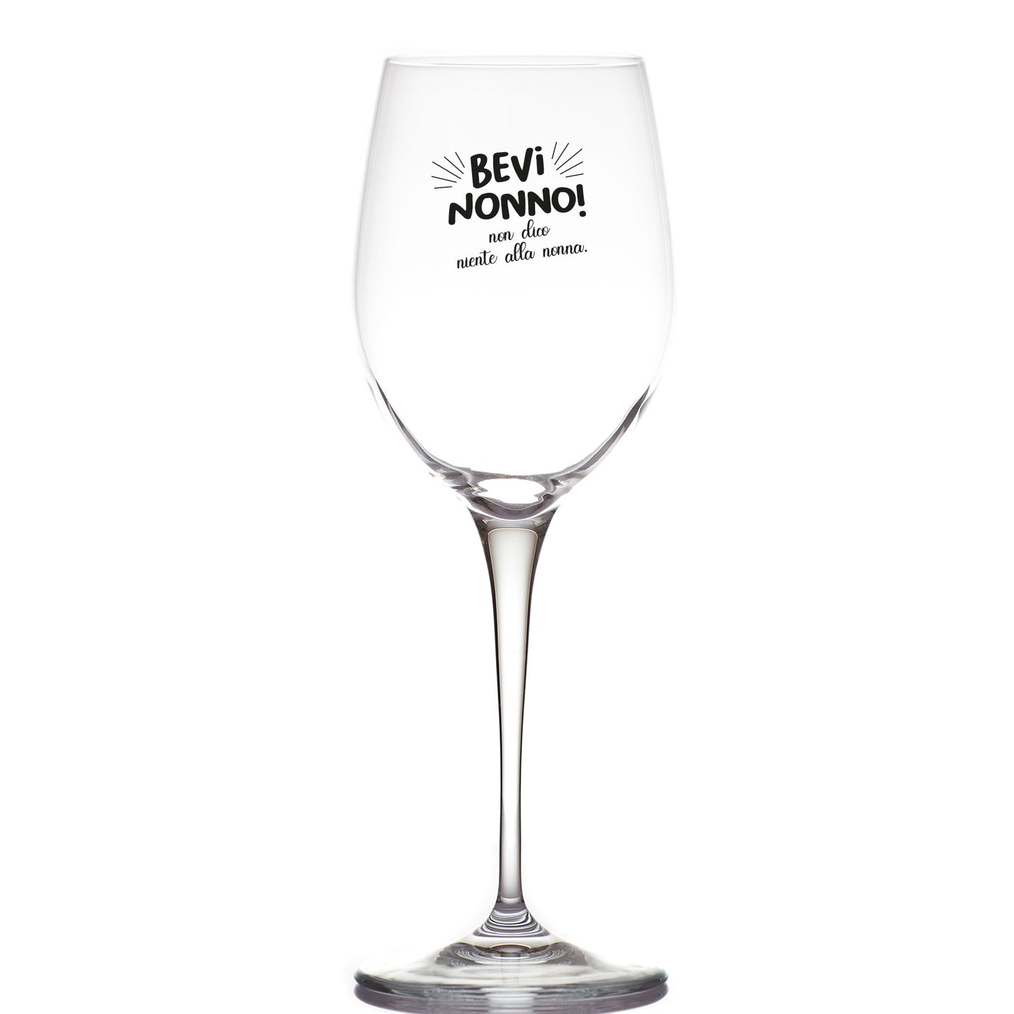 Bevi nonno - Calice Bicchiere da Vino