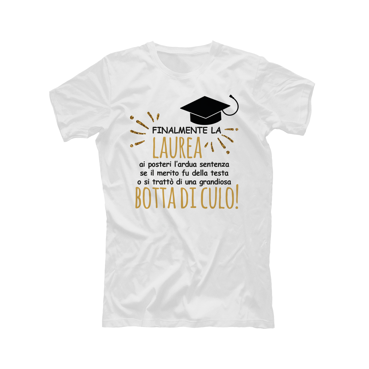 Finalmente la laurea - T-shirt