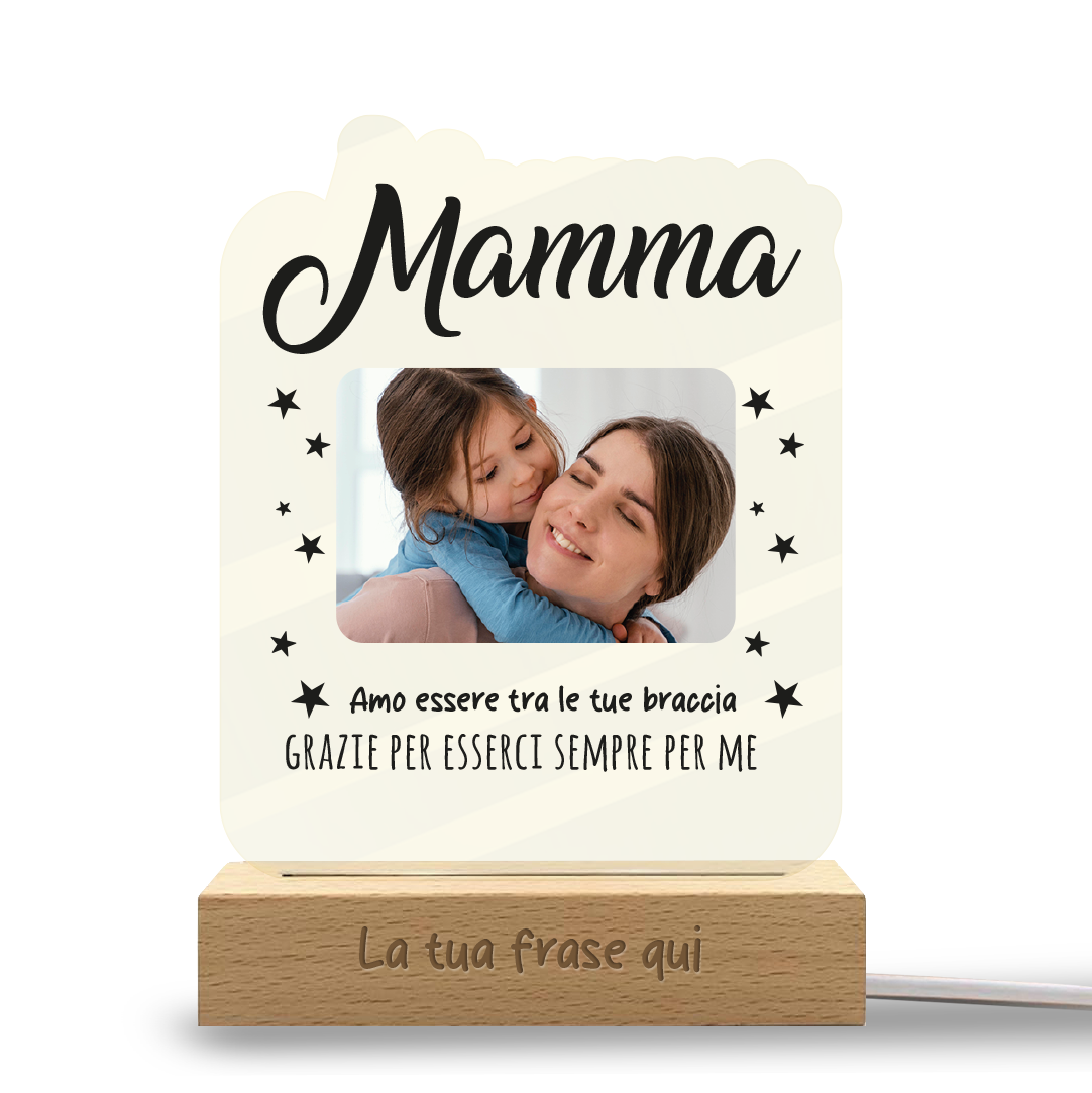 Mamma, grazie per esserci sempre per me - Lampada - Plexiglass personalizzata con foto e frase