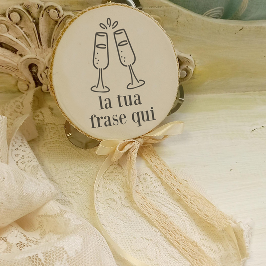 Cin Cin - Set da 10 Tamburelli - personalizzati