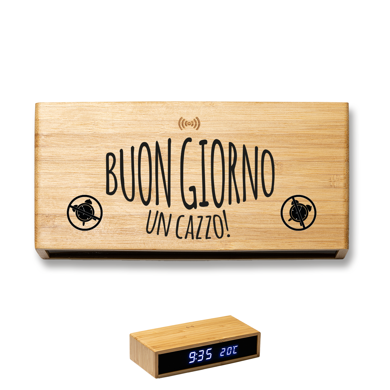 Buongiorno un cazzo! - Sveglia Digitale in Bambù con Orologio da Tavolo