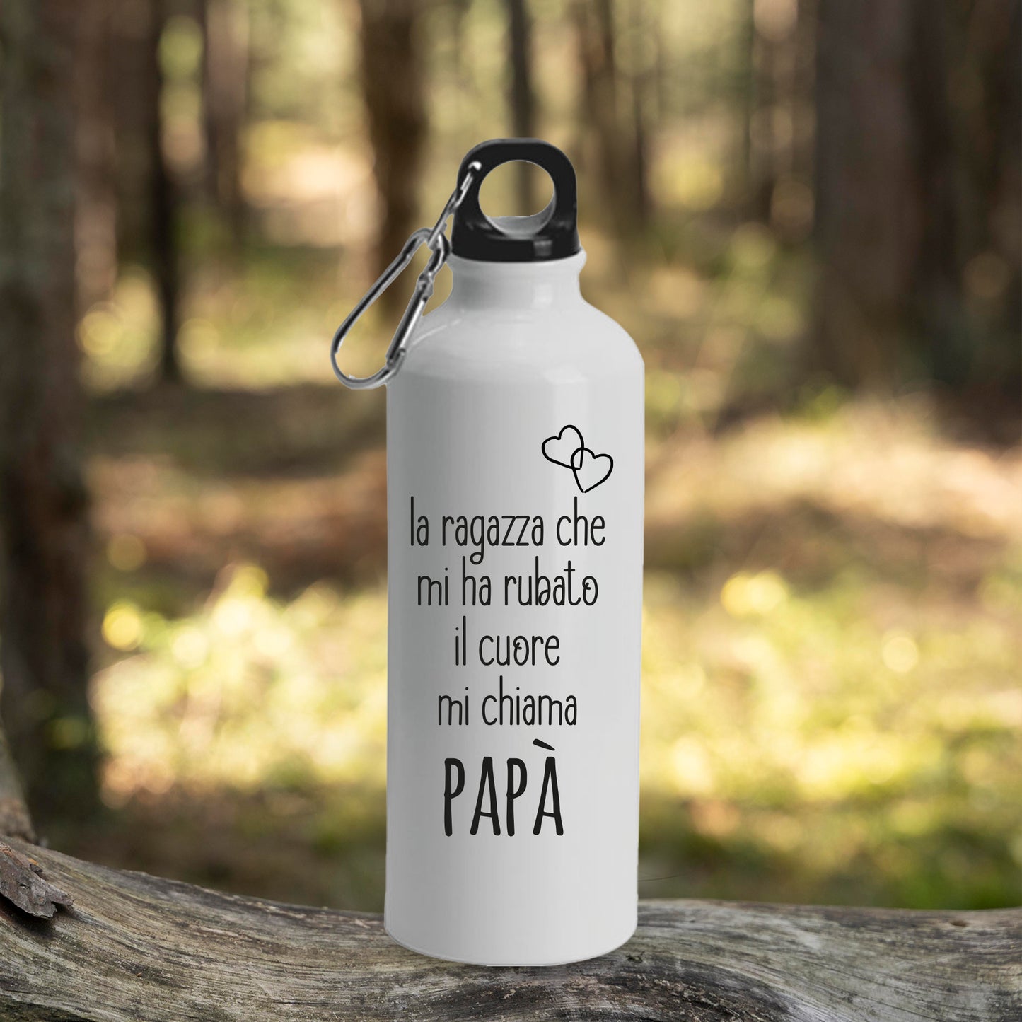La ragazza che mi ha rubato il cuore mi chiama papà - Borraccia Ecosostenibile