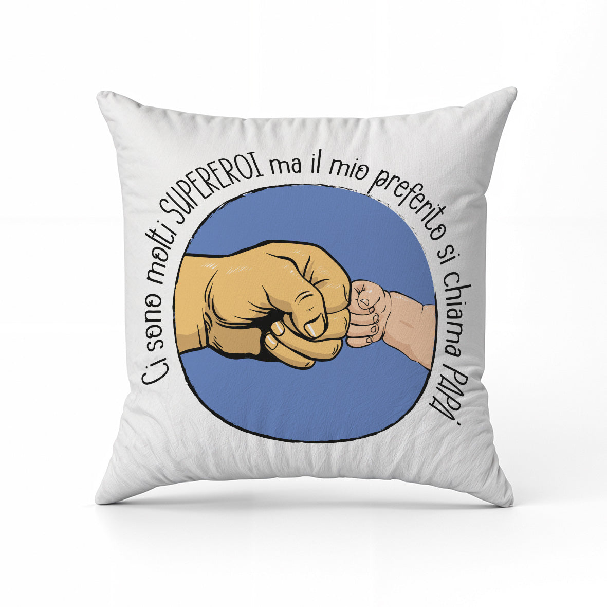 Papà il mio supereroe - Cuscino - idea regalo festa del papà