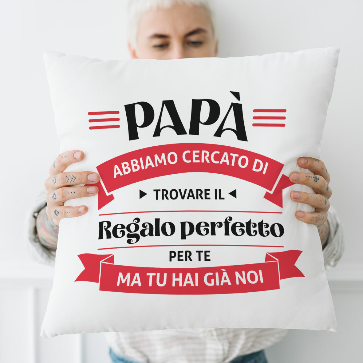Il regalo perfetto di papà - Cuscino - idea regalo festa del papà