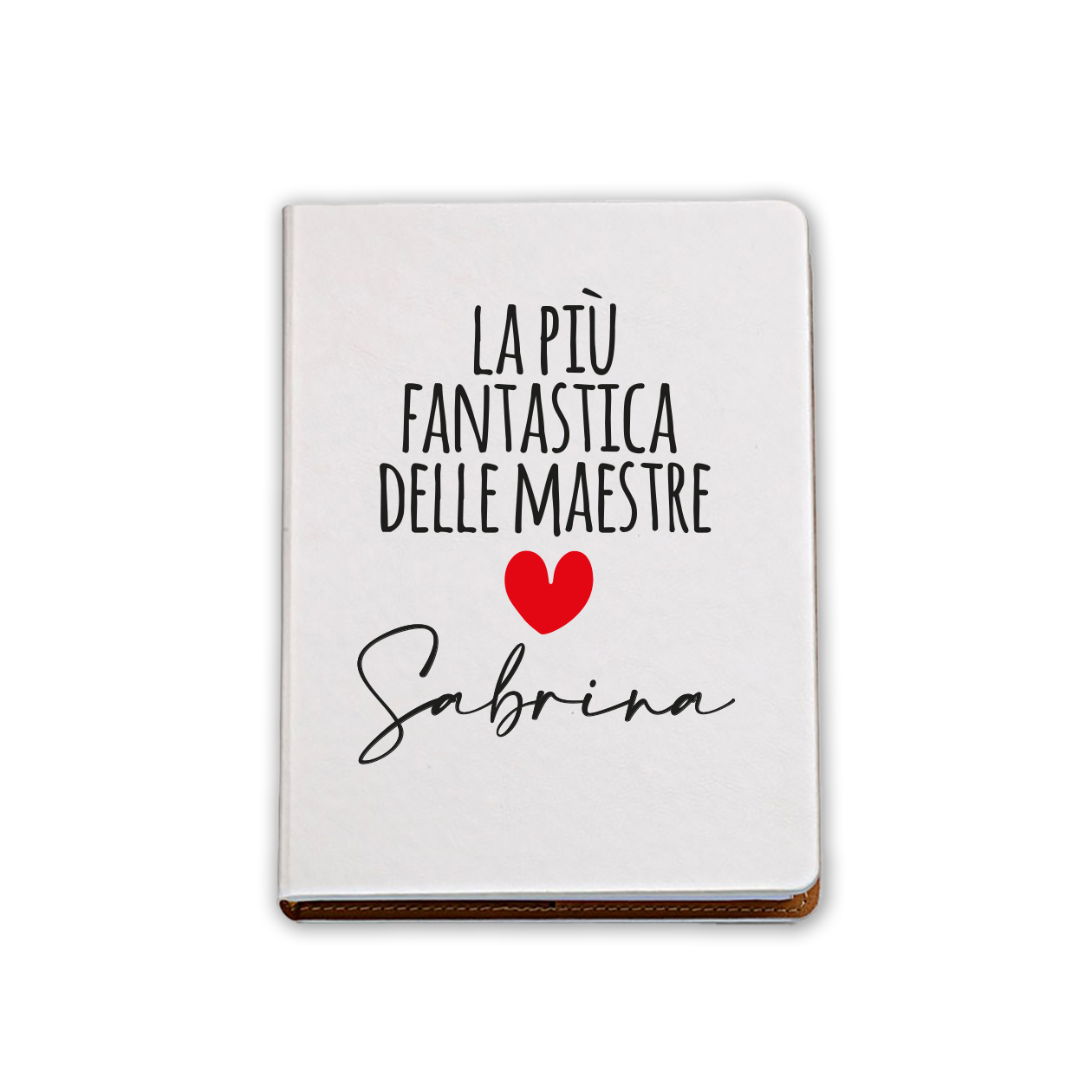 La più fantastica delle maestre - Block Notes personalizzato con nome