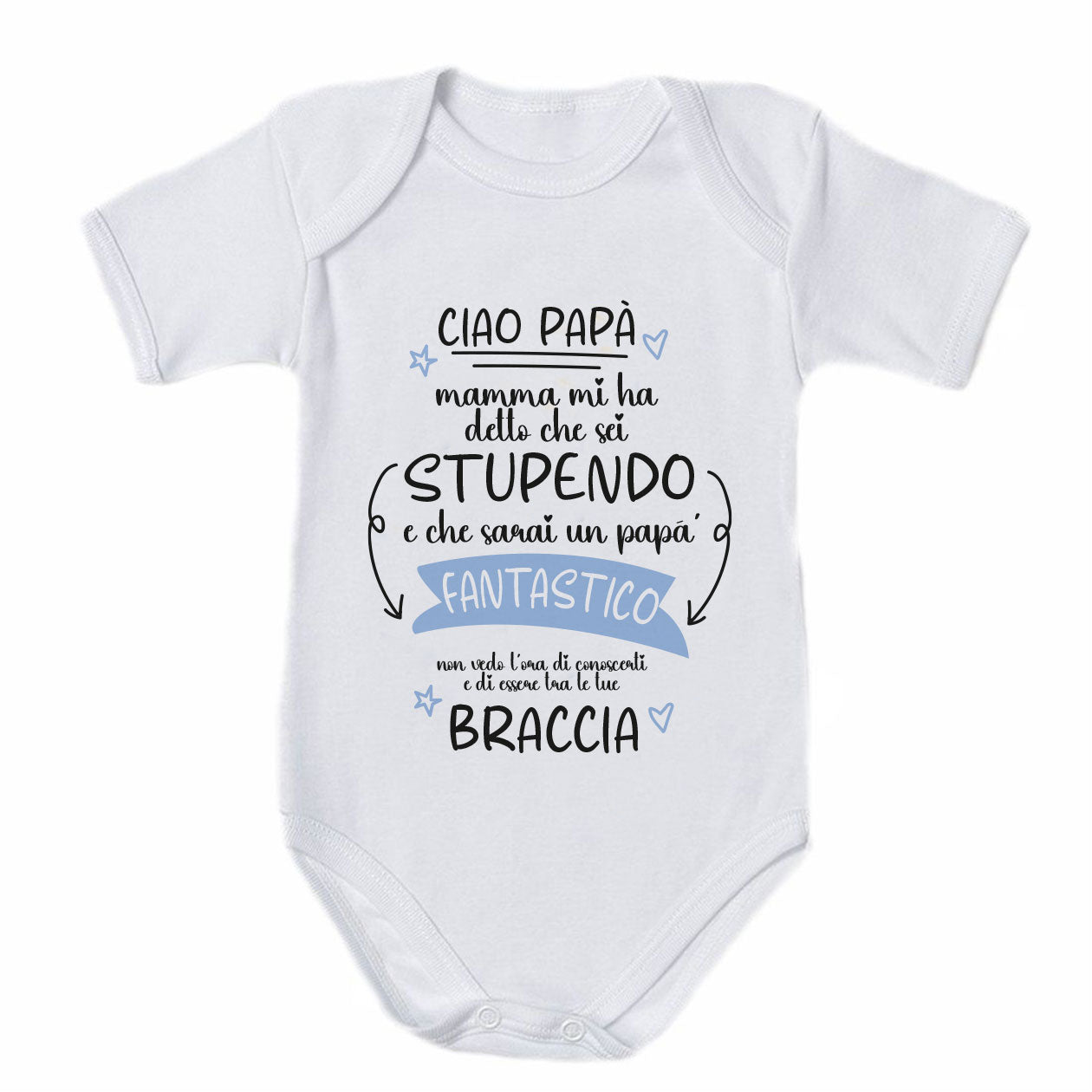 Ciao papà... - Tutina neonato - body