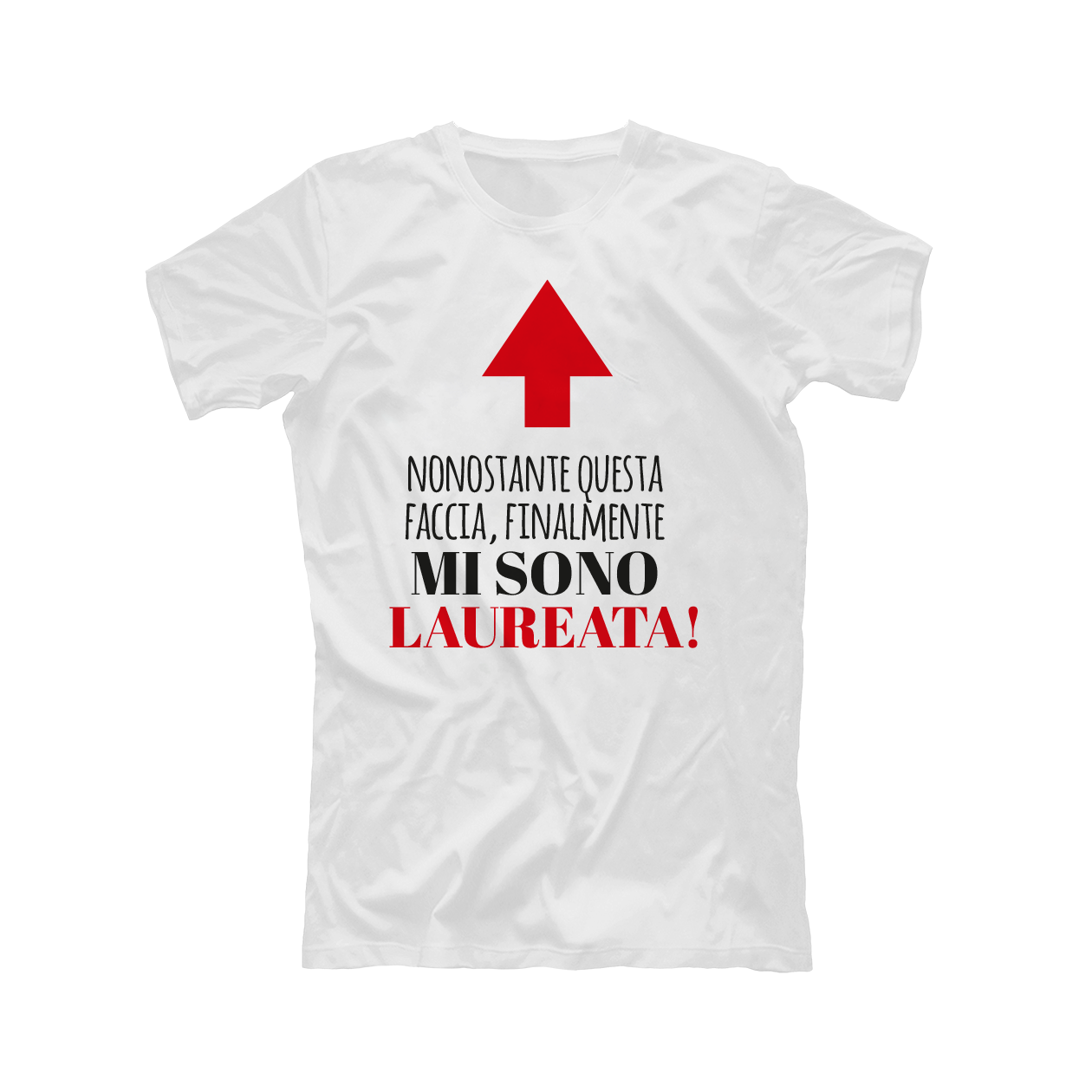 Finalmente mi sono laureata - T-shirt