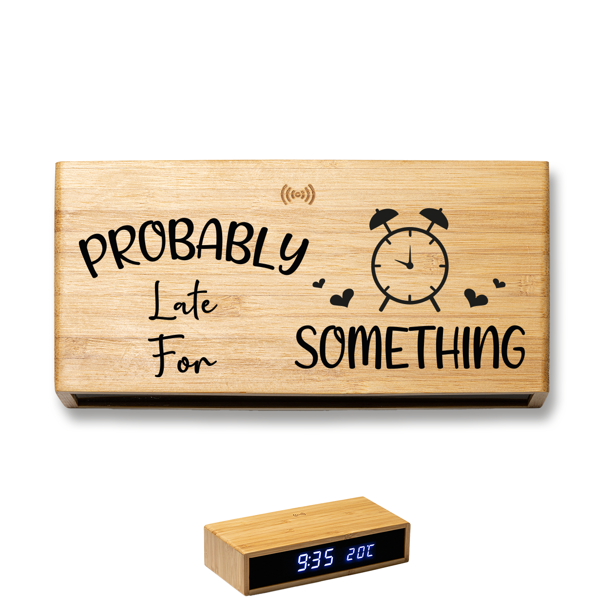 Probably late for something - Sveglia Digitale in Bambù con Orologio da Tavolo
