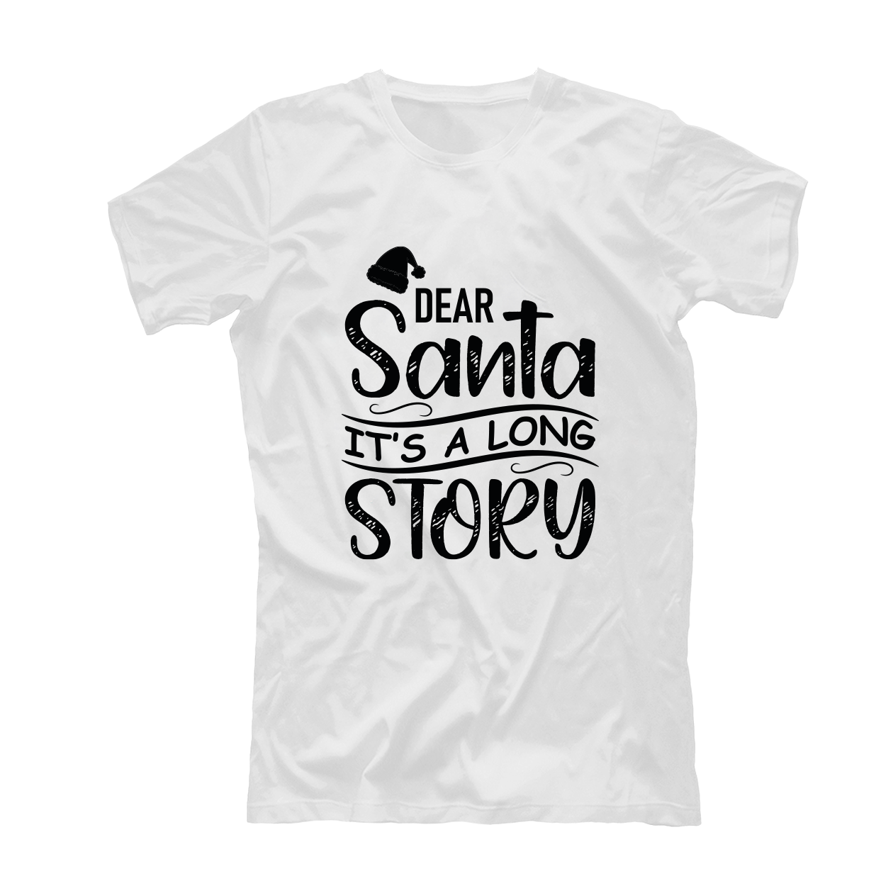 Dear Santa it's a long story - T-shirt