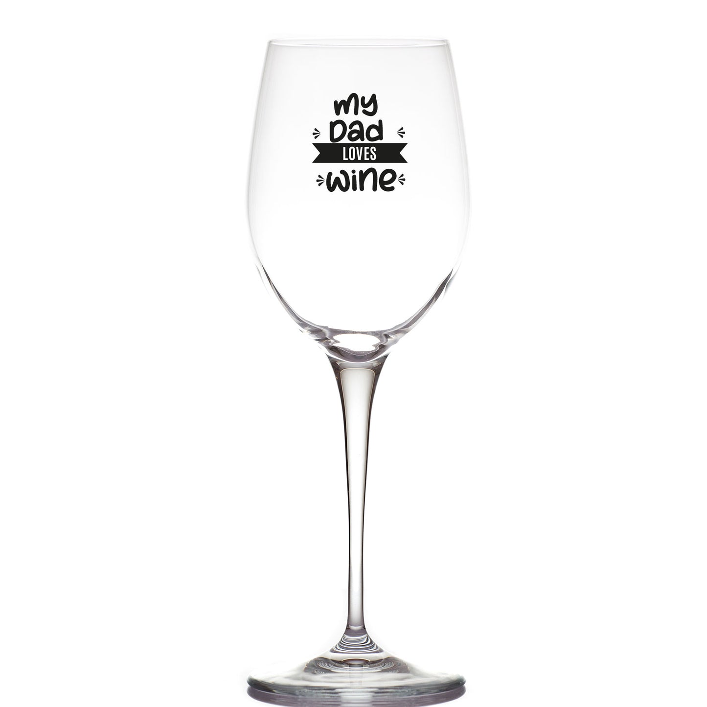 My dad loves wine - Calice Bicchiere da Vino