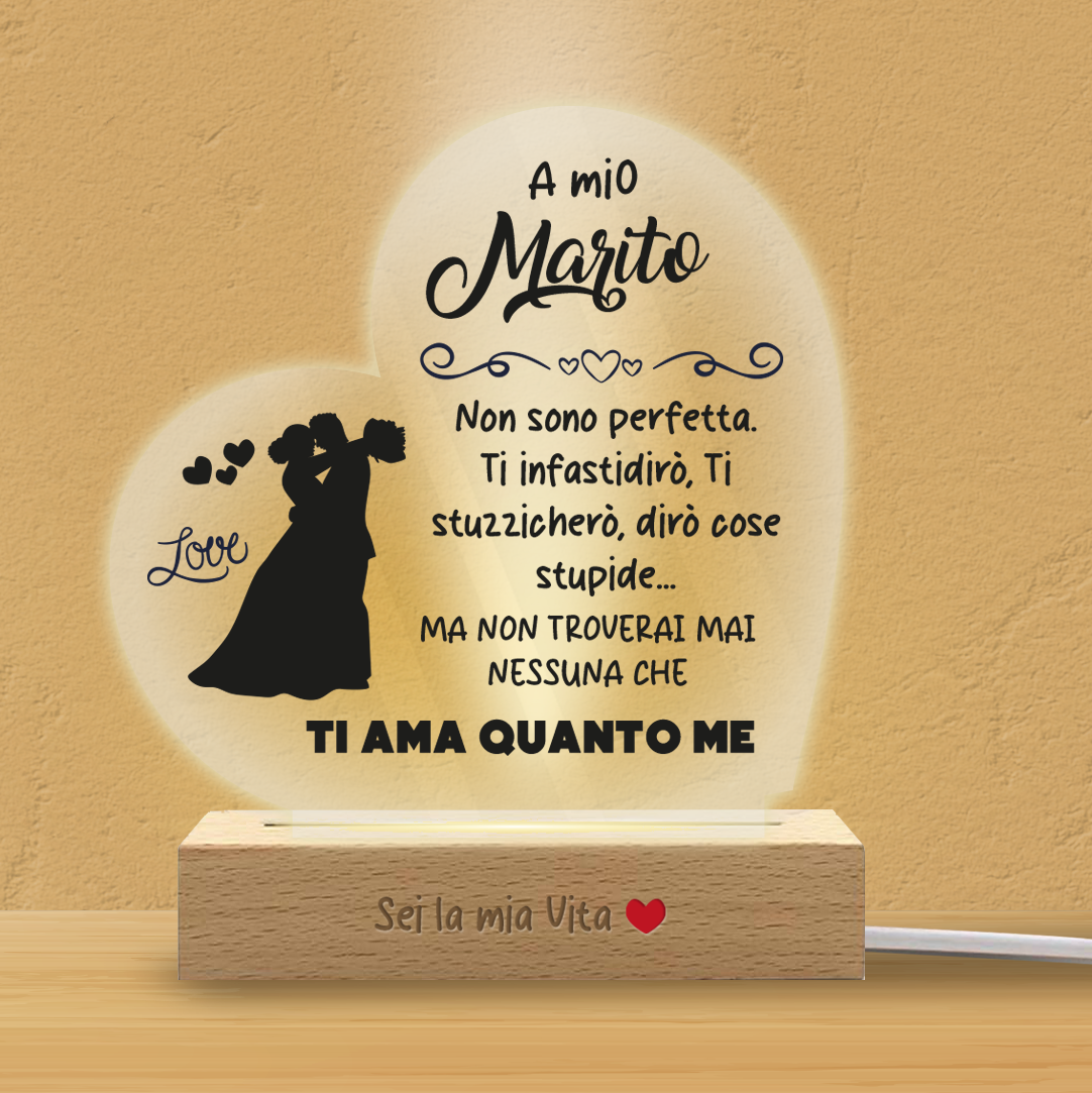 A mio marito - Lampada - Plexiglass personalizzata con frase