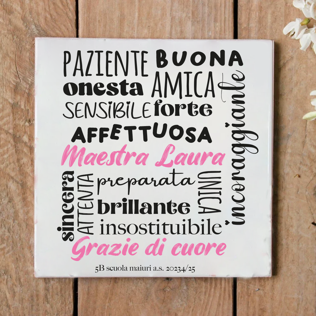 Grazie di cuore maestra - Mattonella in Ceramica - personalizzata