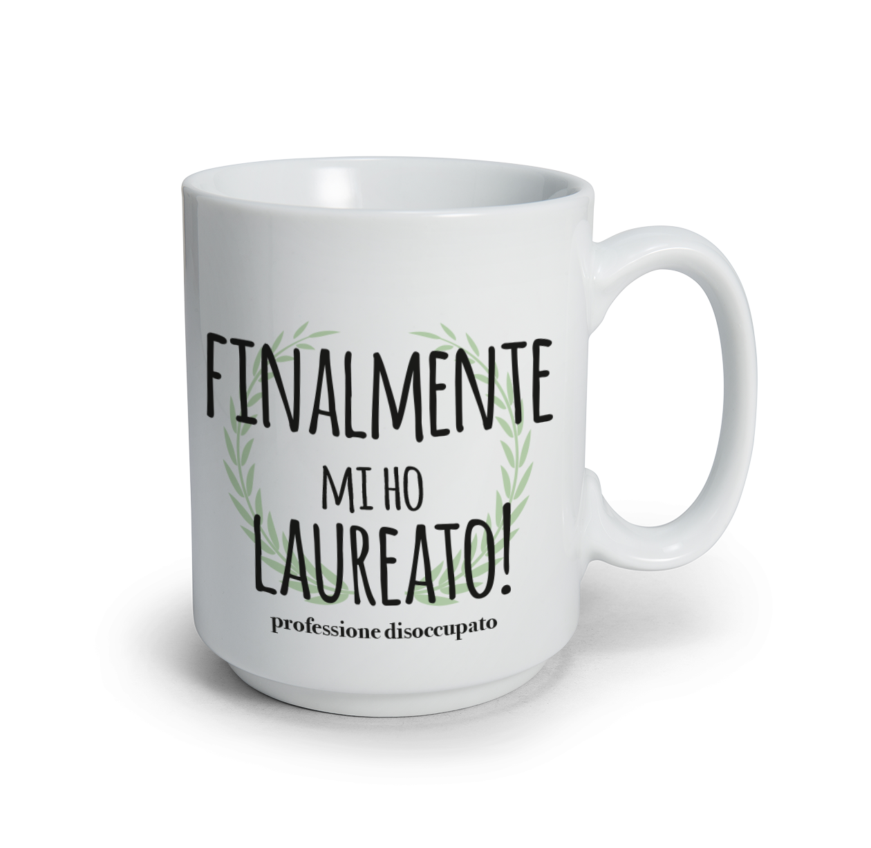 Finalmente mi ho laureato - Tazza mug