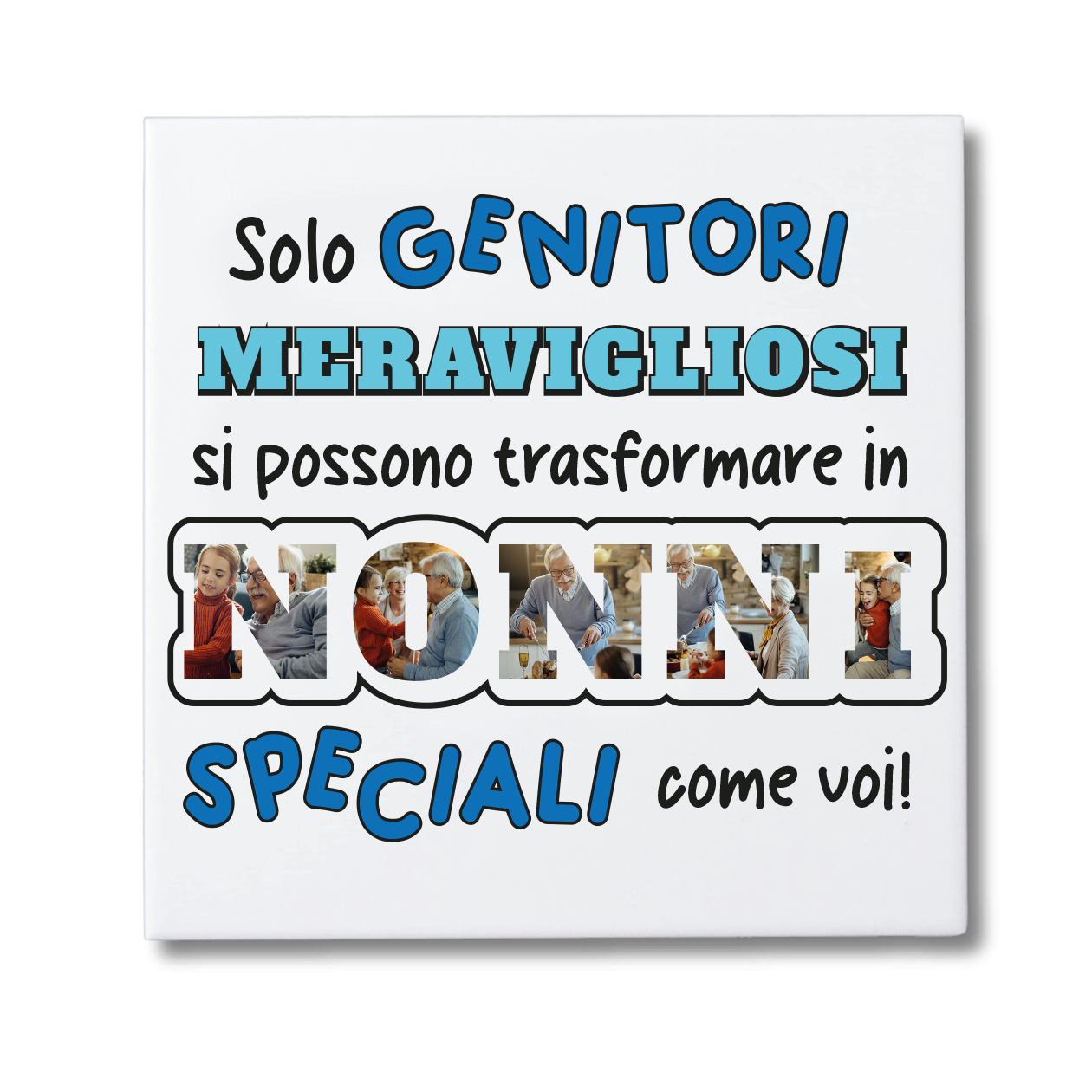 Nonni meravigliosi - Mattonella in Ceramica - personalizzata con foto
