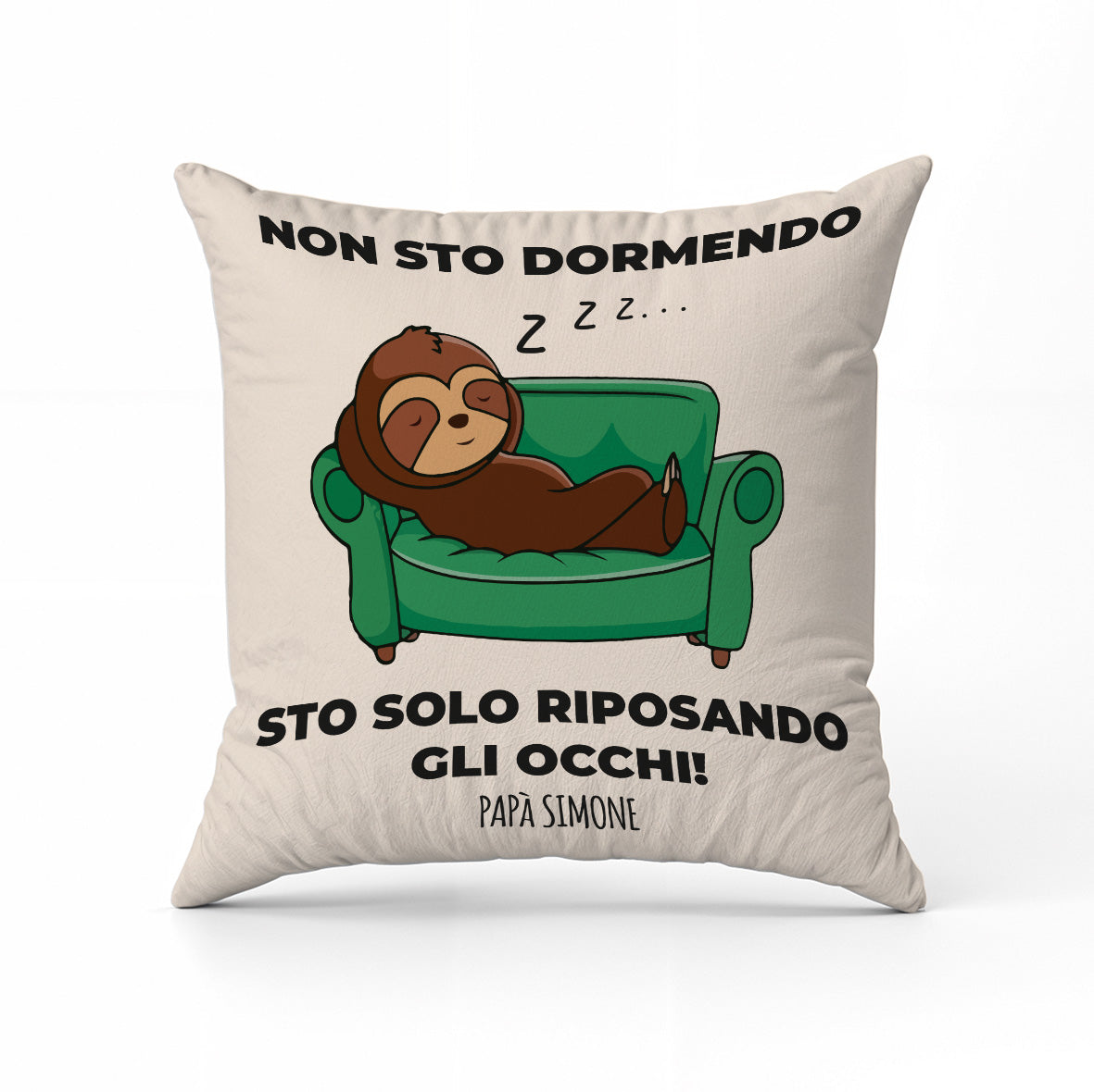 Non sto dormendo sto solo riposando gli occhi - Cuscino - idea regalo festa del papà - personalizzato con nome