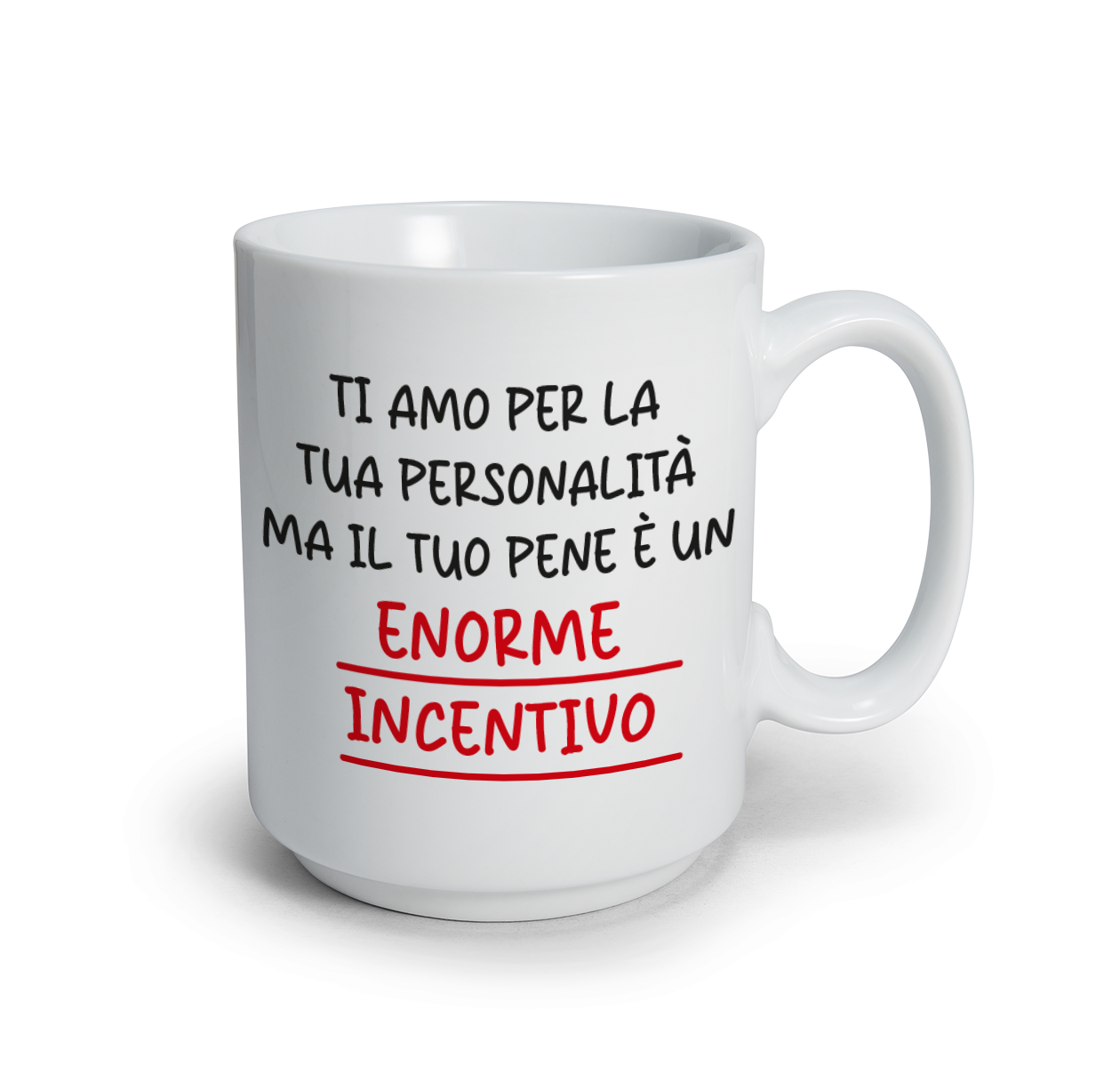 Enorme incentivo - Tazza mug