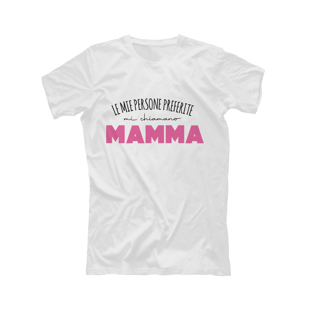 Le mie persone preferite mi chiamano mamma - t-shirt