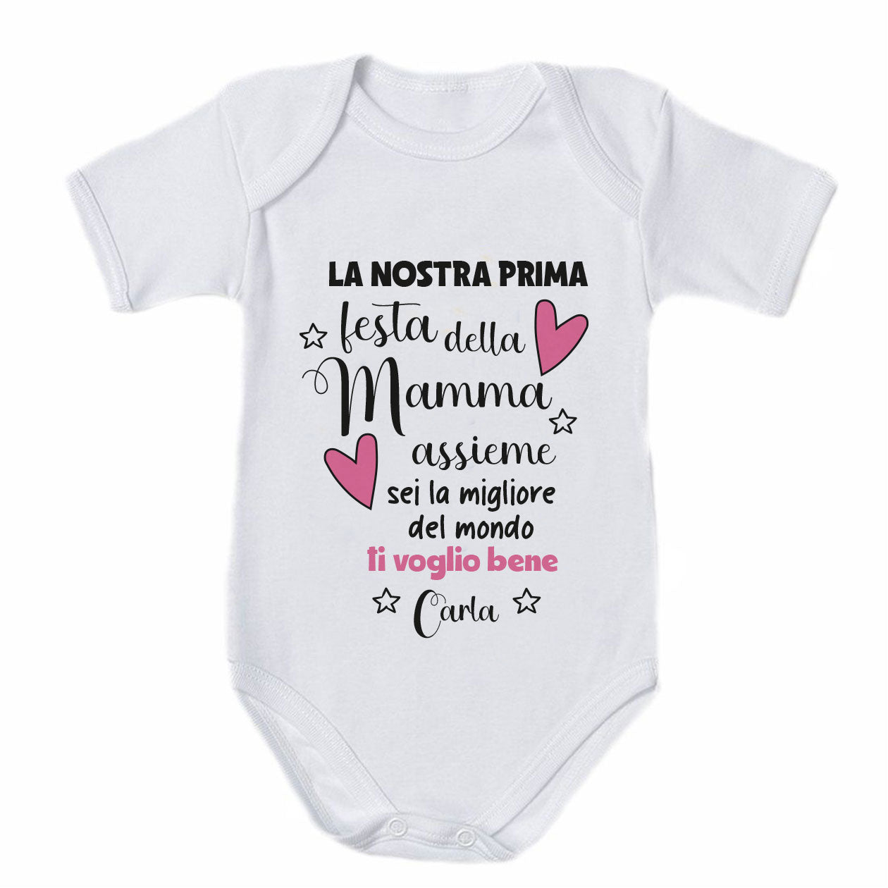 La nostra prima festa della mamma - Tutina neonato - body personalizzato con nome