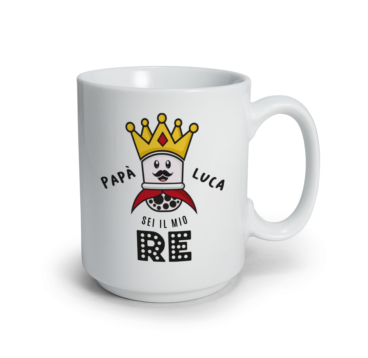 Papà sei il mio re - Tazza mug - personalizzata con nome