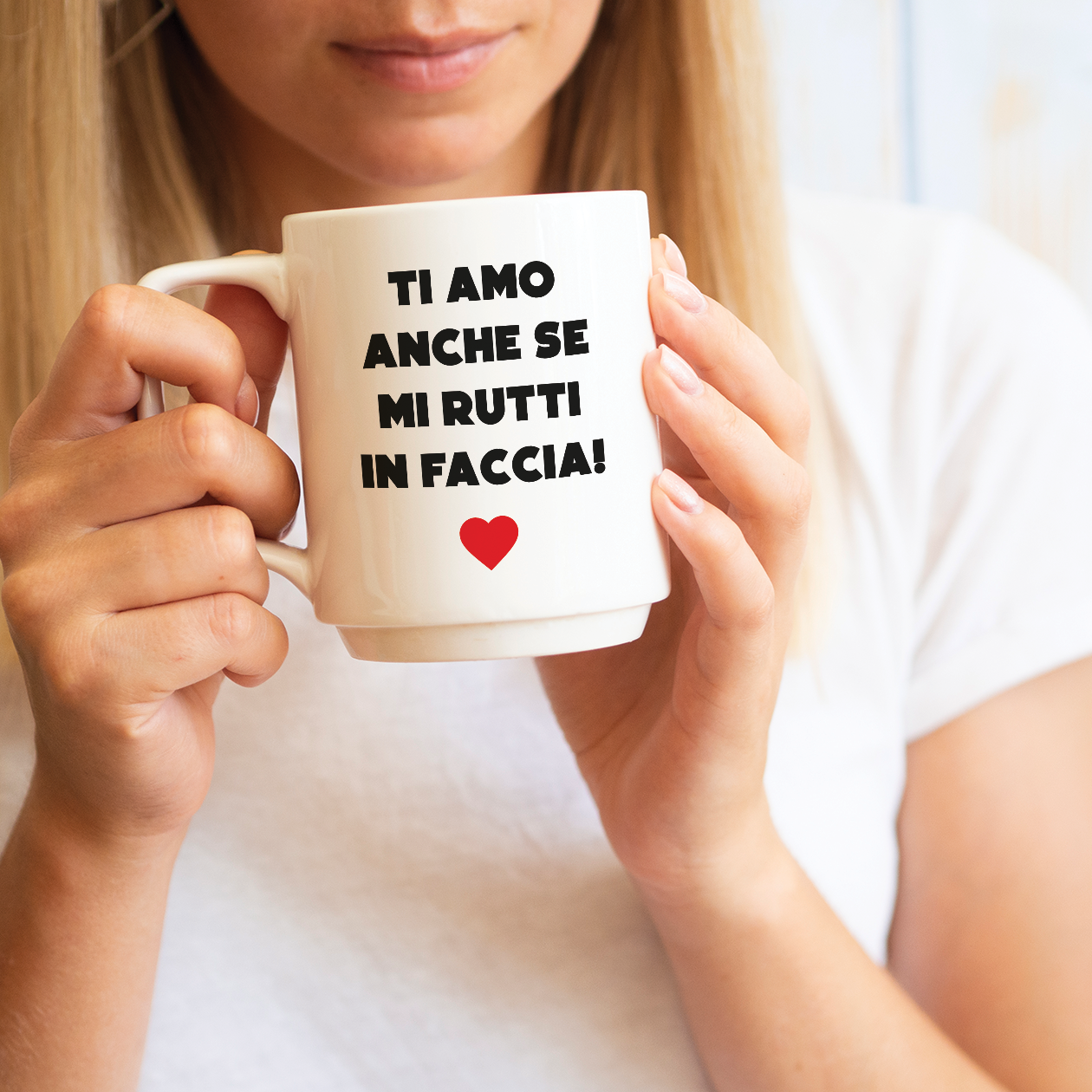 Ti amo anche se...mi rutti in faccia - Tazza mug