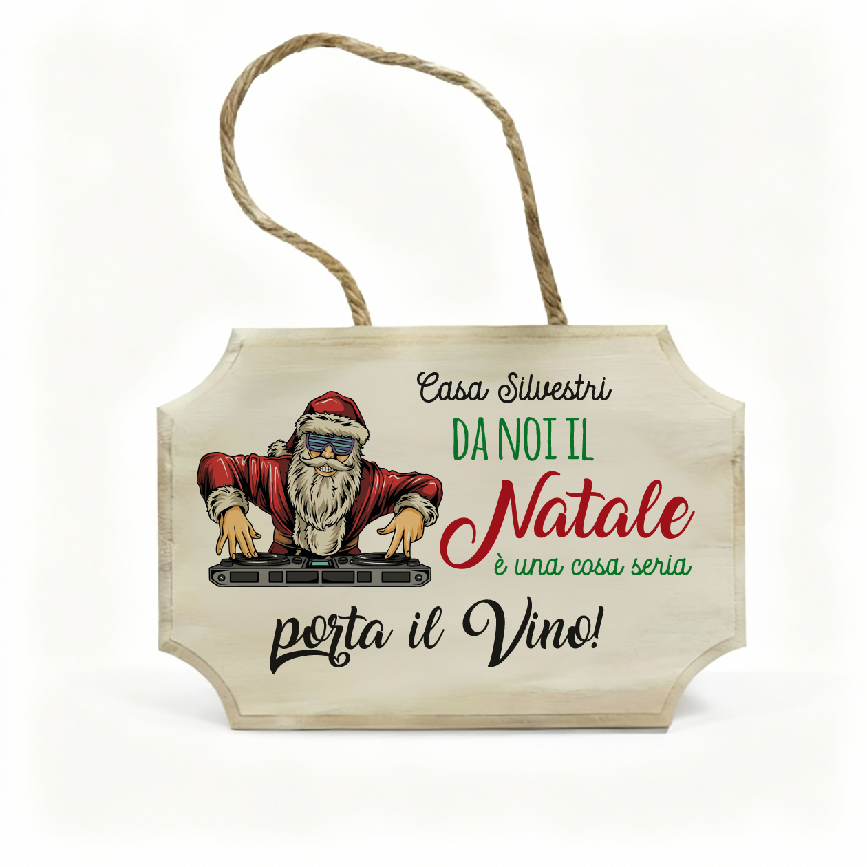 Da noi il Natale è una cosa seria - fuoriporta in legno