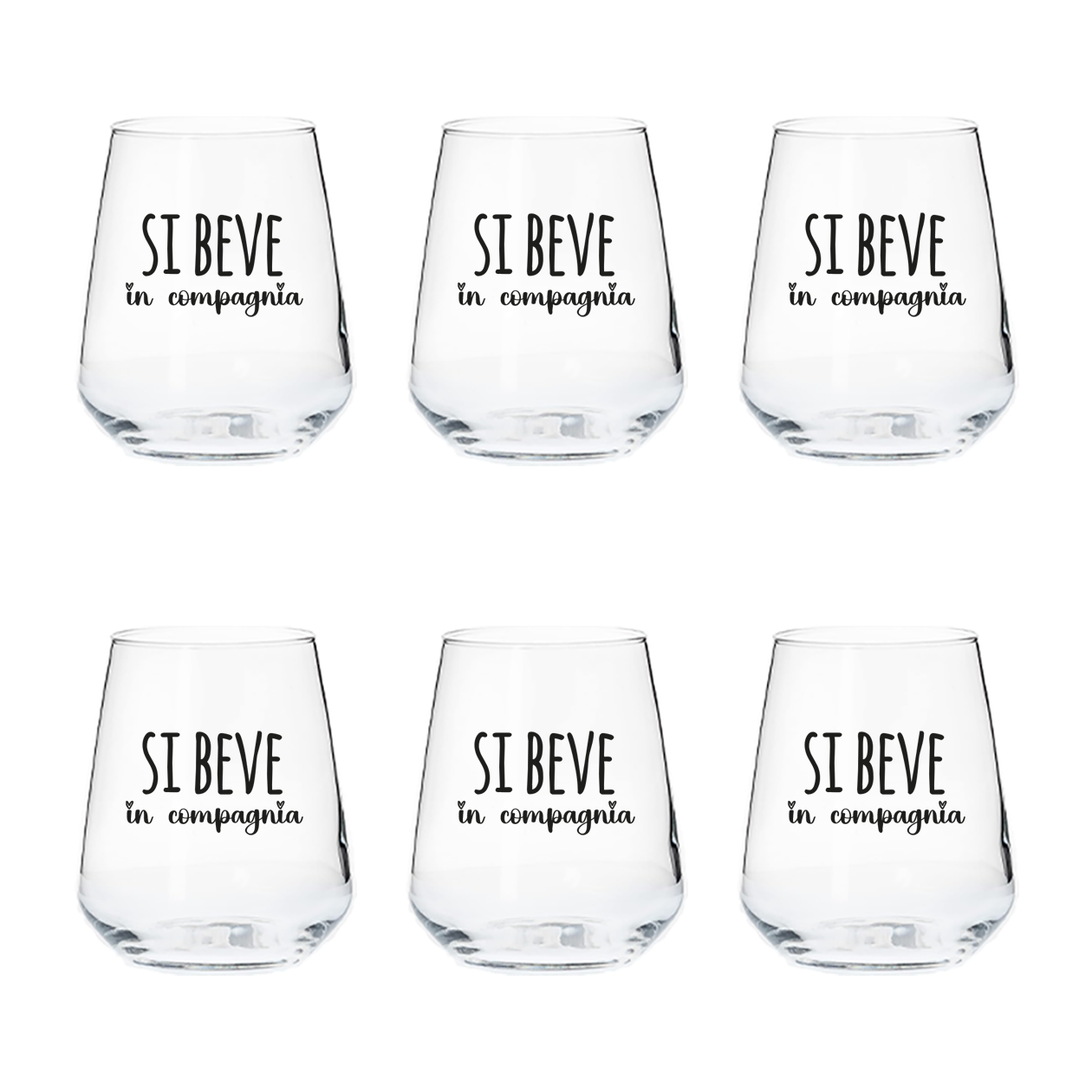 Si beve in compagnia - 6 Bicchieri Personalizzati con frasi Adatti ad Acqua Vino Birra Tutte le Bevande