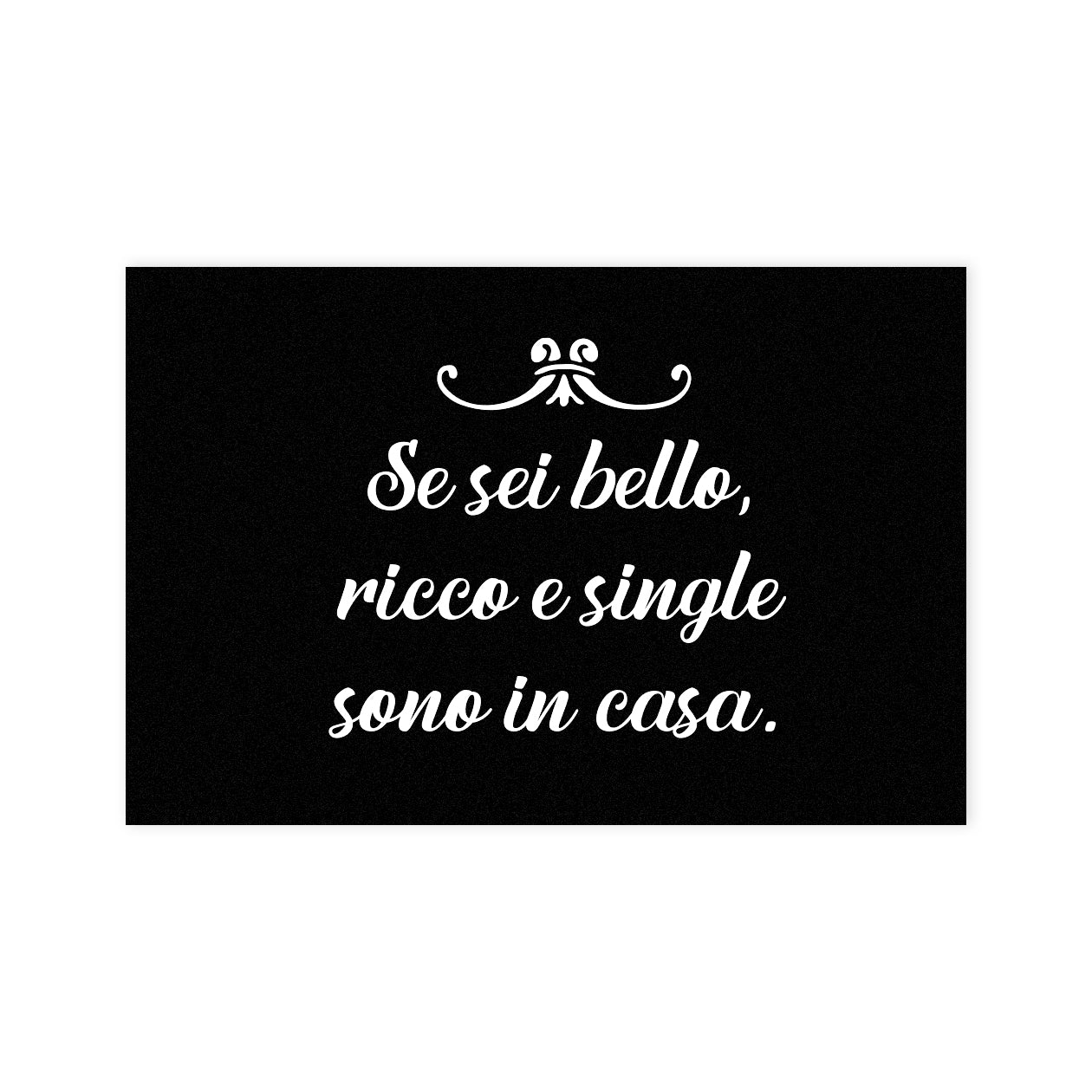 Se sei bello, ricco e single sono in casa - Tappeto