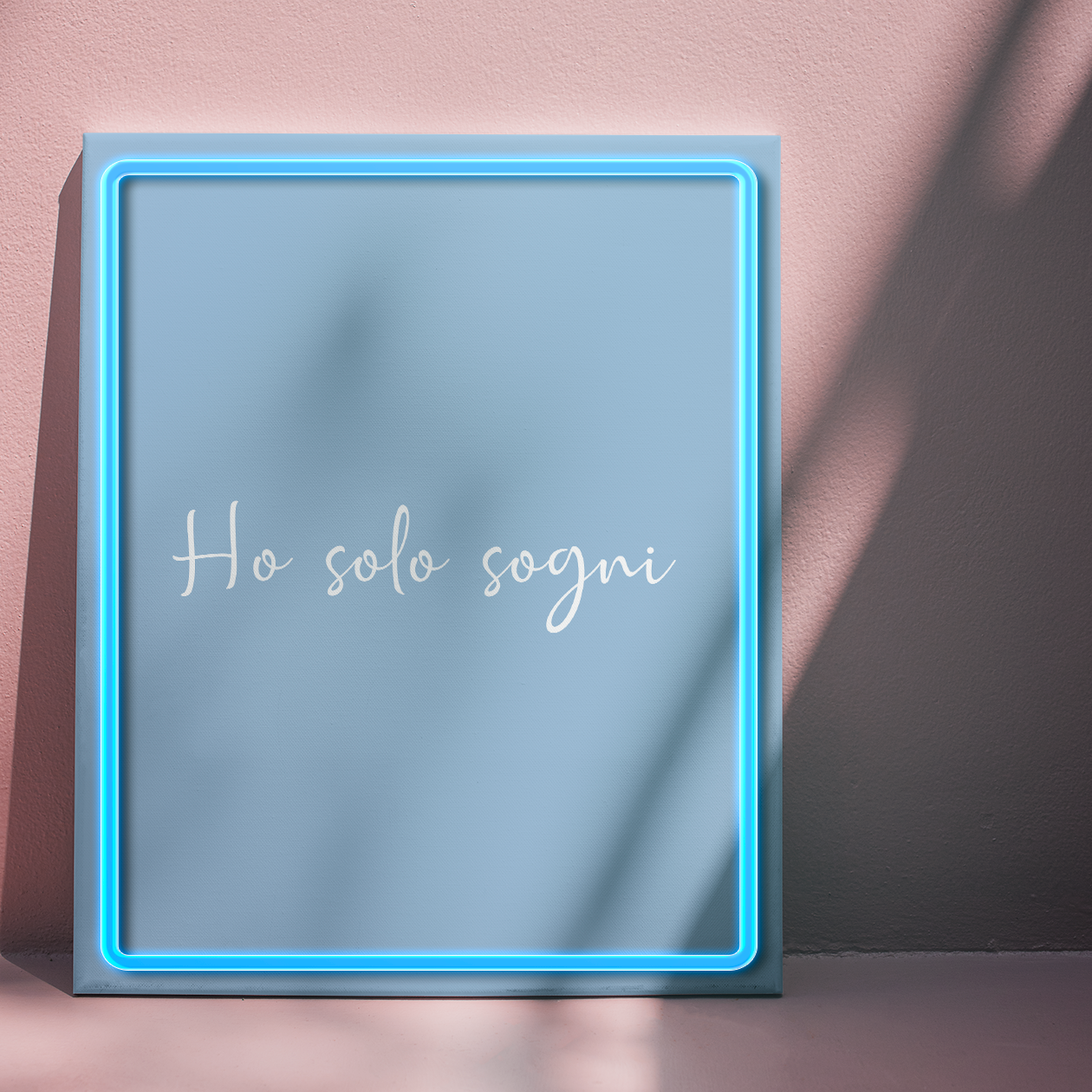 Ho solo sogni - Quadretto con Neon Led