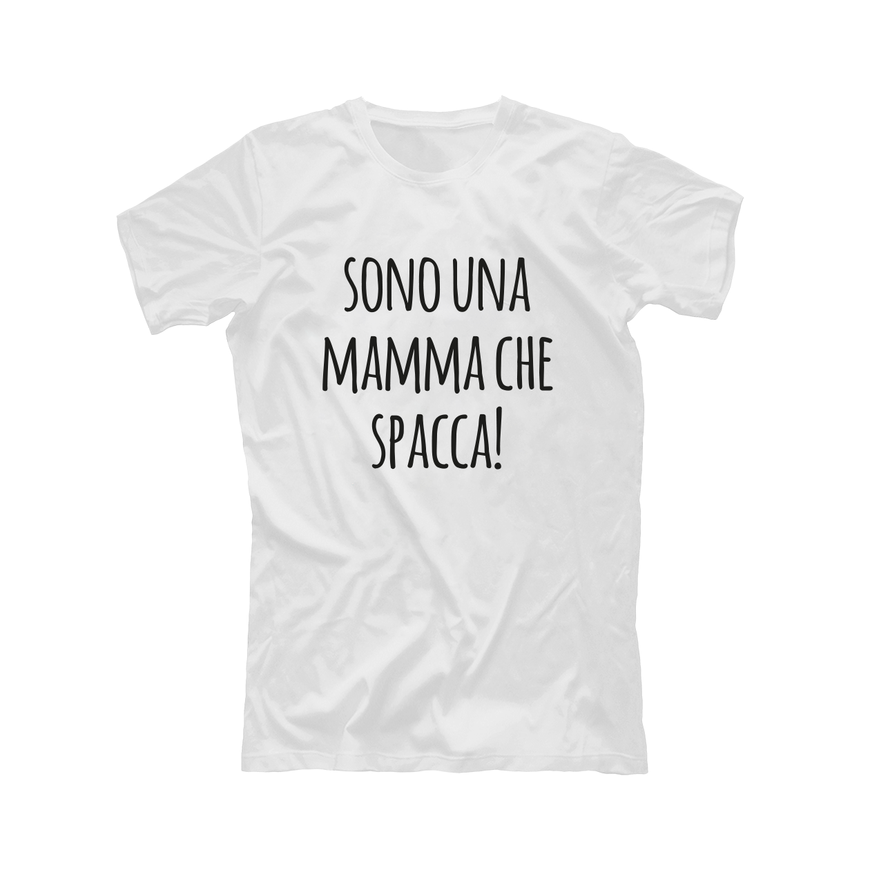 Sono una mamma che spacca - t-shirt