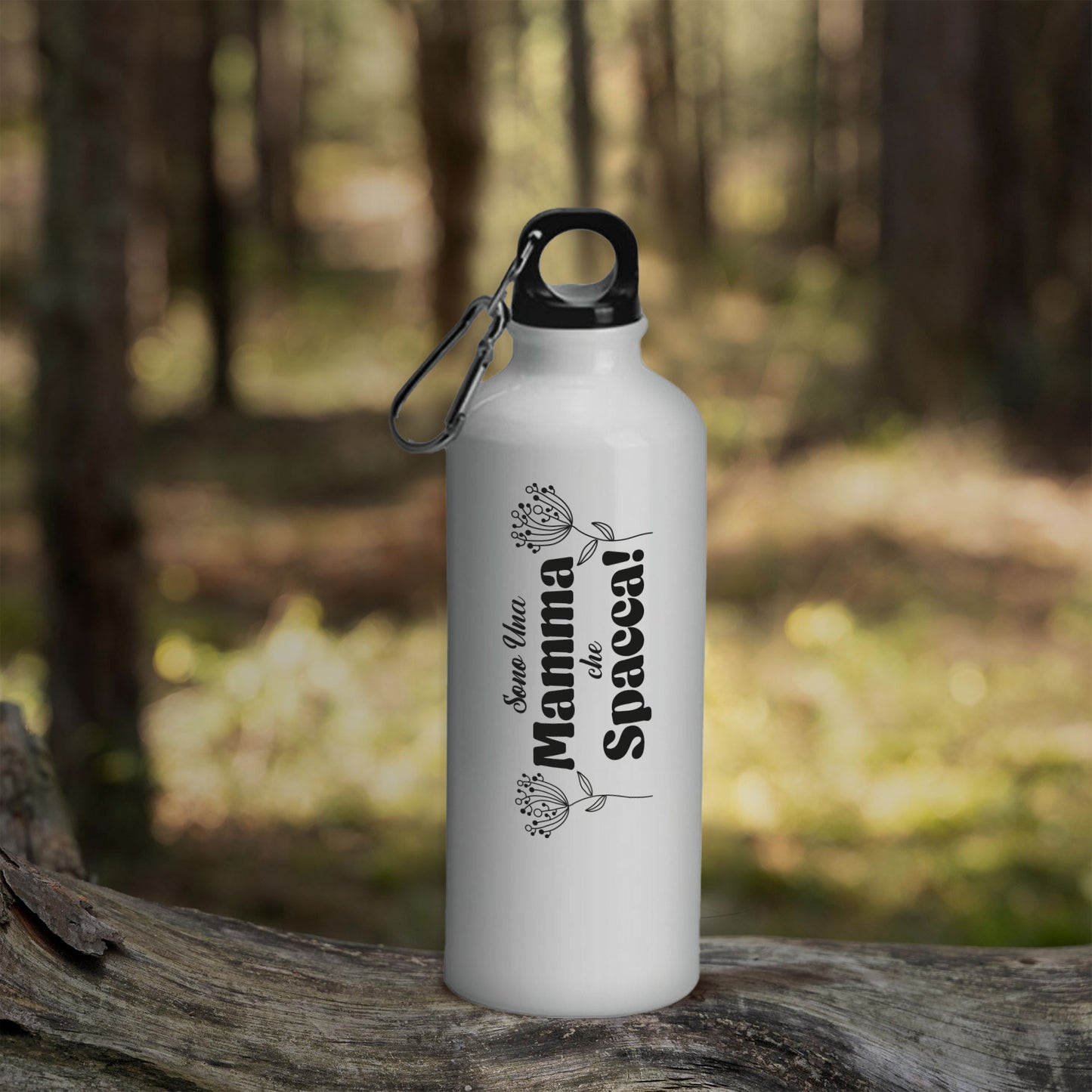 Sono una mamma che spacca! - Borraccia Ecosostenibile