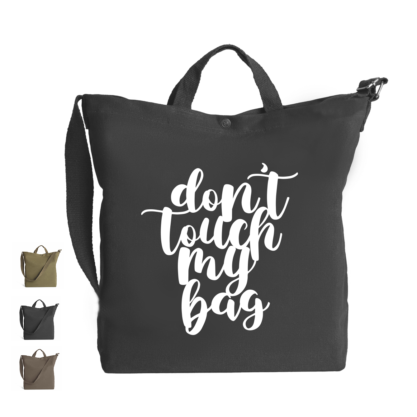 Don't touch my bag - Borsa da Donna in Tela