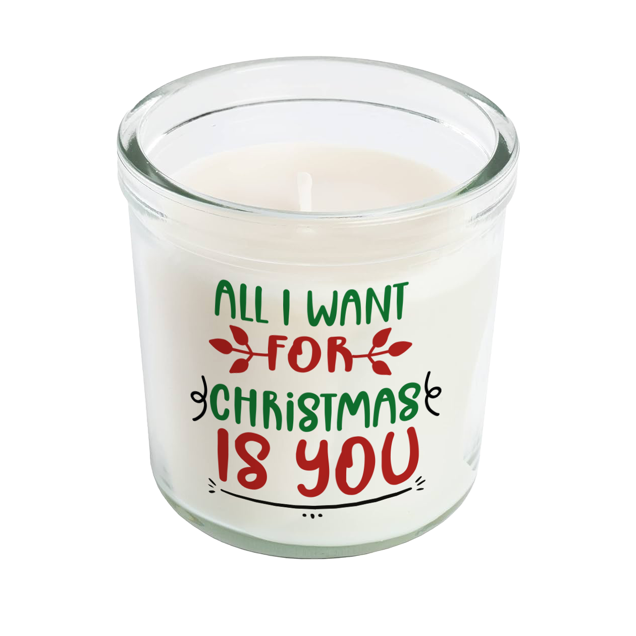 All i want for Christmas is you - Candela profumata in vetro con Stampa
