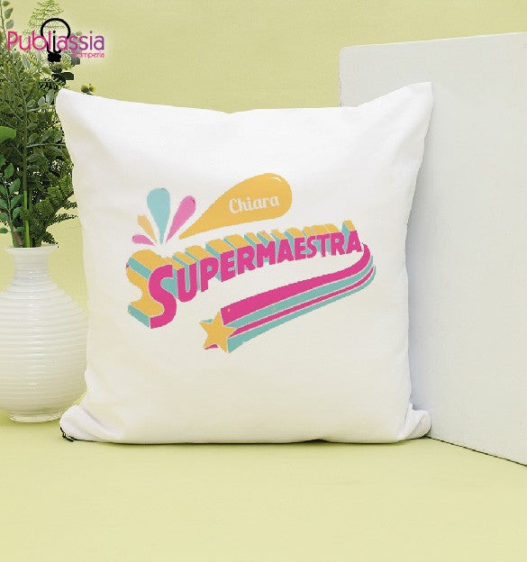 Super Maestra - Cuscino - idea regalo maestra