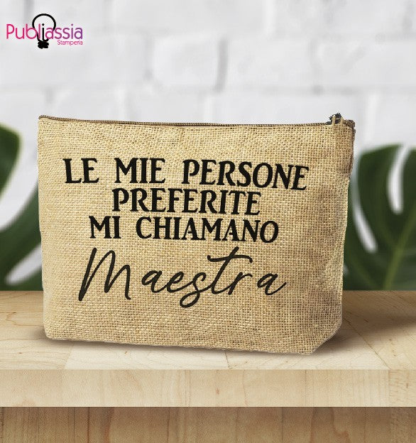 Mi chiamano Maestra - Pochette personalizzata - idea regalo maestra