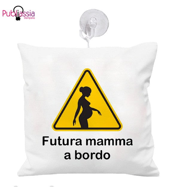 Futura mamma a bordo - Cuscino mini per auto