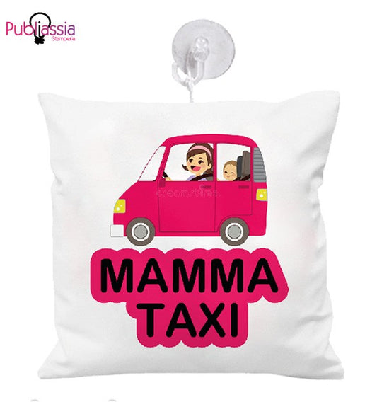 Mamma taxi - Cuscino mini per auto