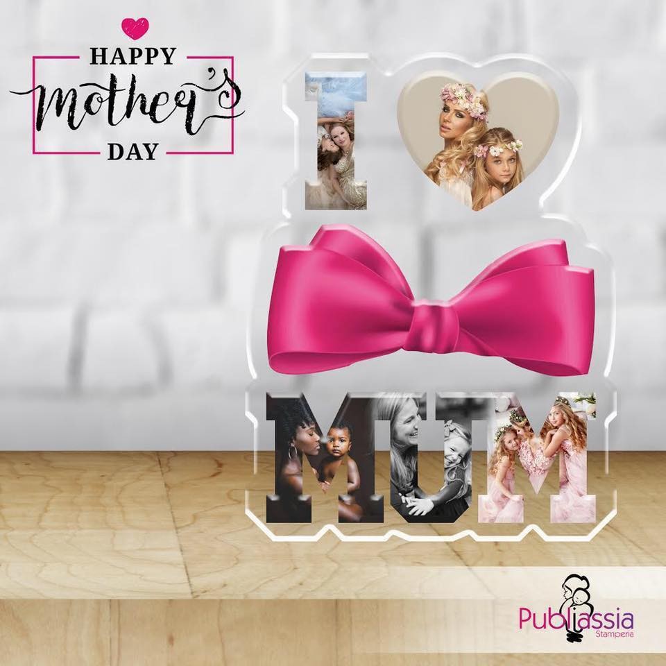 I Love Mum - scritta in plexiglass personalizzata con foto