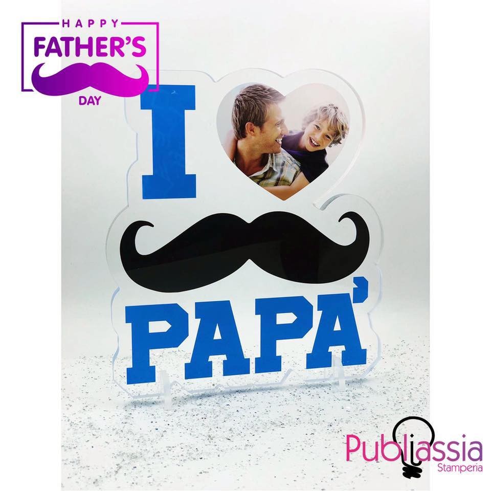 I Love Papà - scritta in plexiglass personalizzata con foto