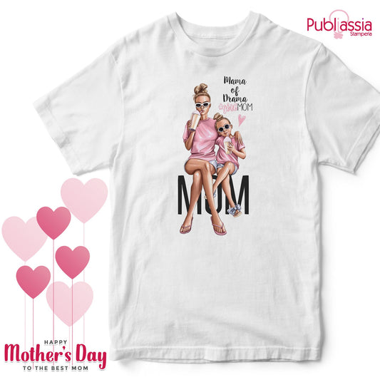 Mama of Drama - Festa della Mamma t-shirt