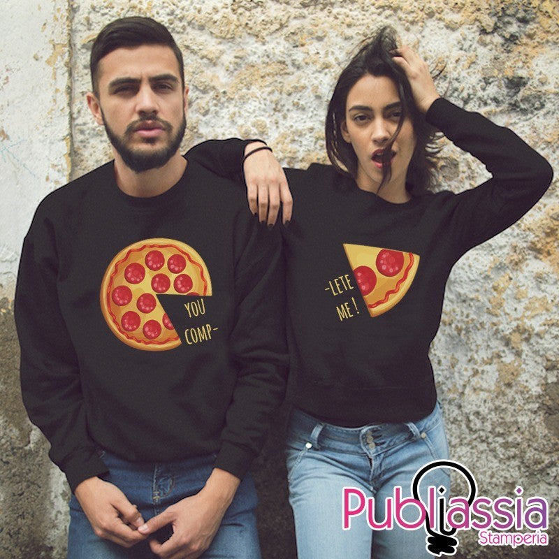 Pizza Lover - Coppia Felpe Personalizzate - You Complete Me